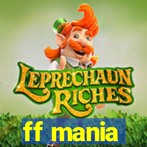 ff mania